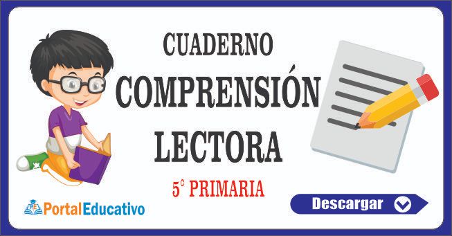 CUADERNILLO DE COMPRENSION LECTORA 5° PRIMARIA